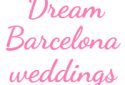 Dream Weddings Barcelona